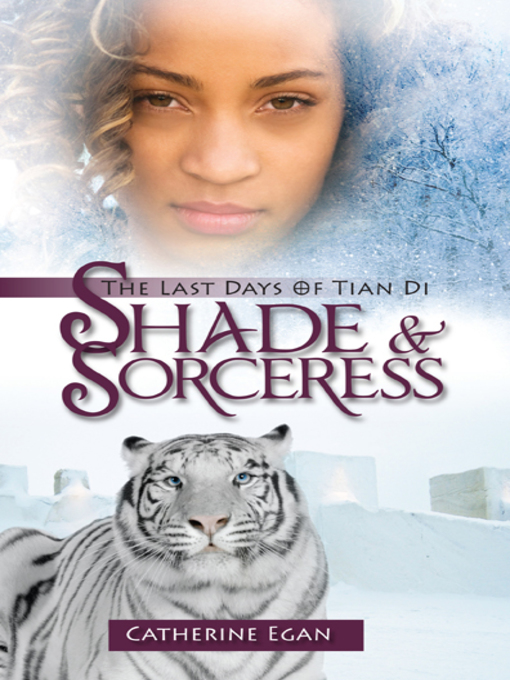 Title details for Shade and Sorceress by Catherine Egan - Available